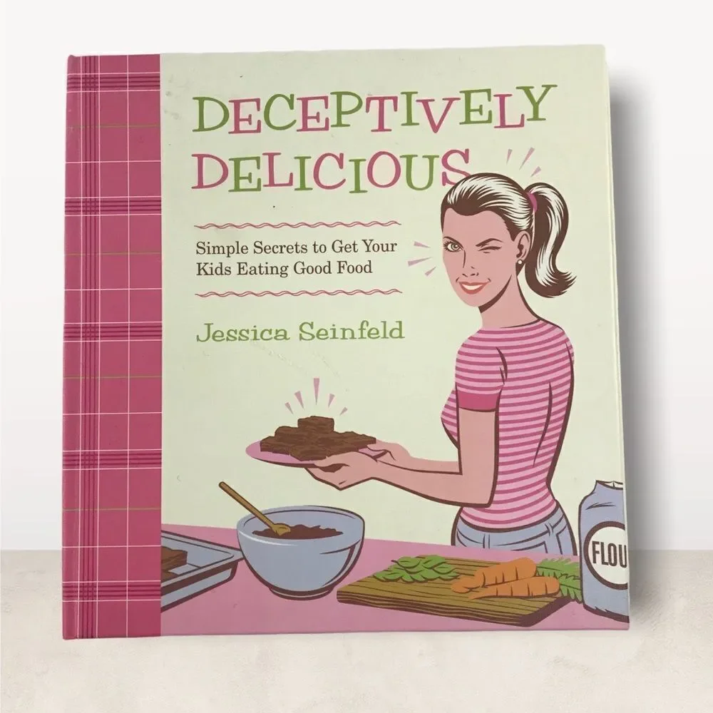 **Book** Deceptively Delicious by Jessica Seinfeld‎